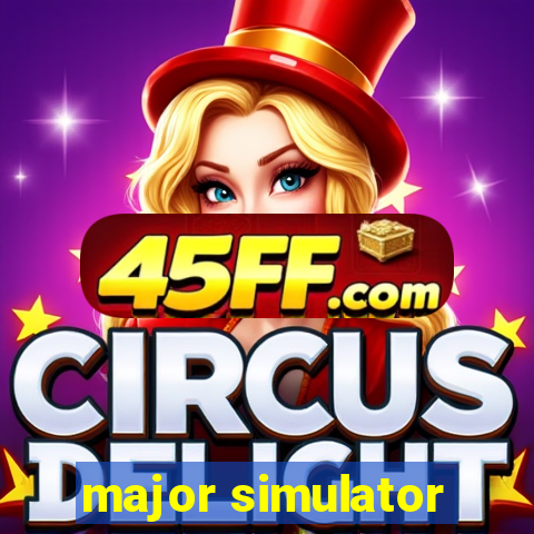 major simulator